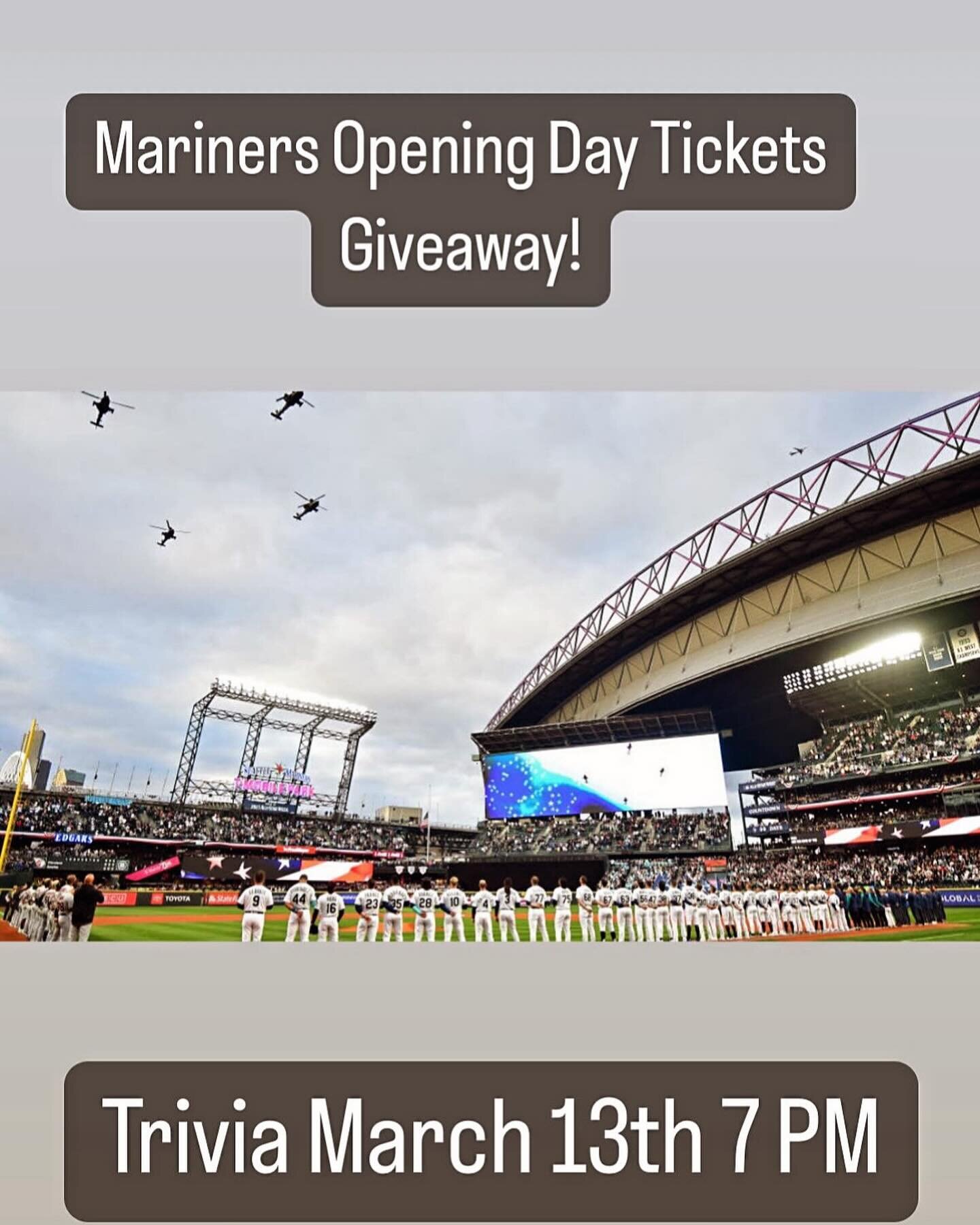 Tonight! Come on down to Trivia to win your Mariners Opening Day Tickets!