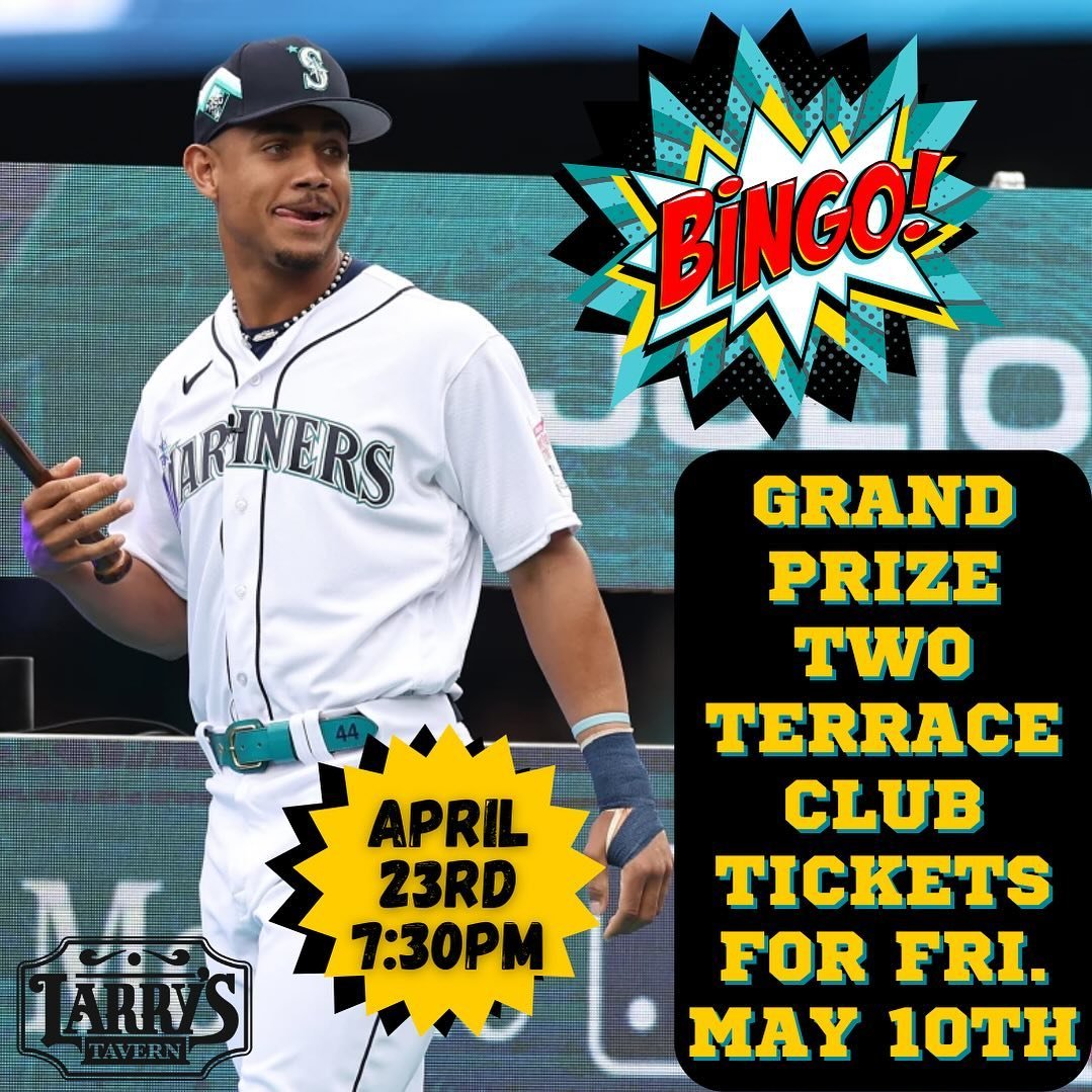 We have more Mariners tickets to give away!! Join us Tuesday April 23rd for bingo, to try your luck in winning two Terrace Club level tickets for Friday May 10th, always free to play!!