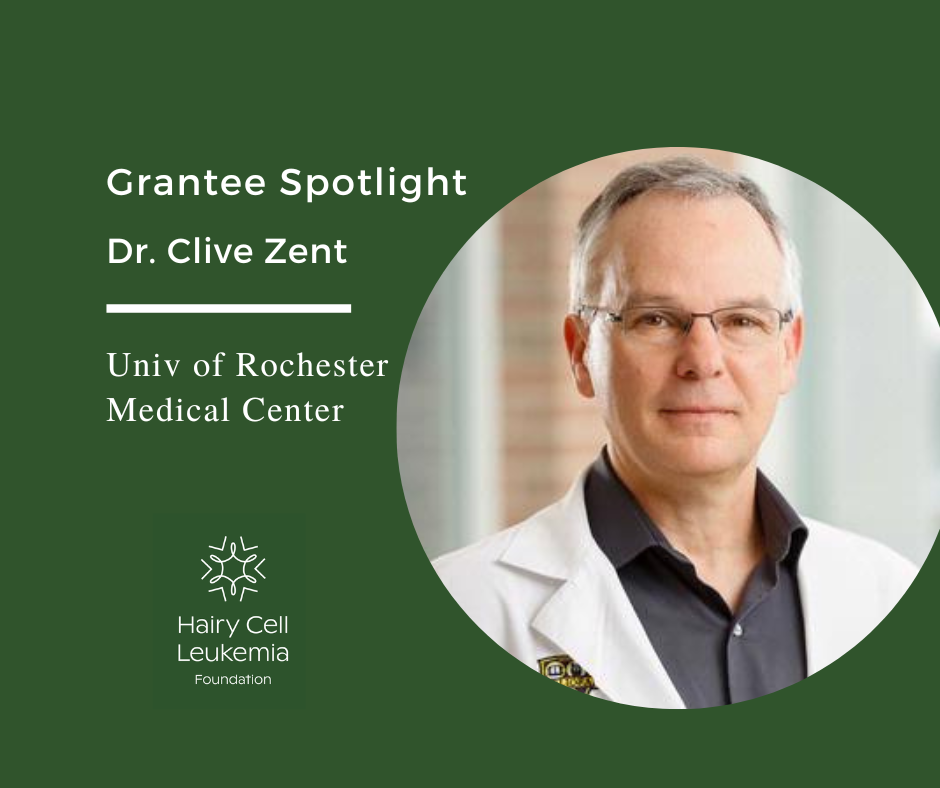 2022 Grantee Spotlight: Dr. Clive Zent from The University of Rochester