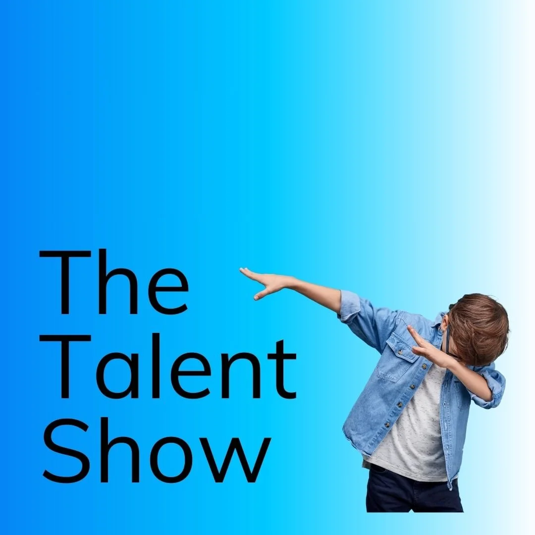 The Talent Show
