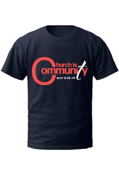 "Church is Community" Short Sleeve Tee