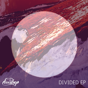 DIVIDED EP - VINYL © 2018 (Limited Release)