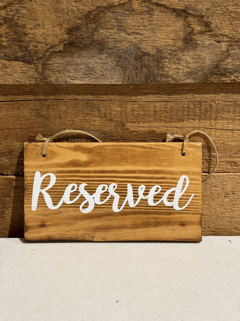 "Reserved" Wood Seat Signs