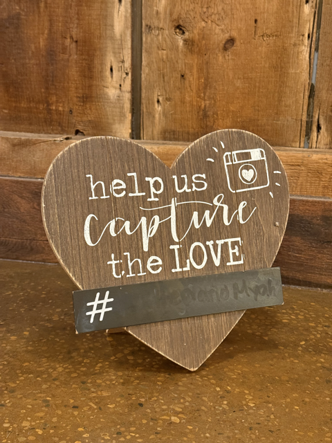 "Help us capture the love" Hashtag Sign