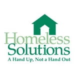 Homeless Solutions Homeless Solutions philosophy is “A Hand Up, Not A Handout”. Offering shelter, services, and supportive housing since 1983..