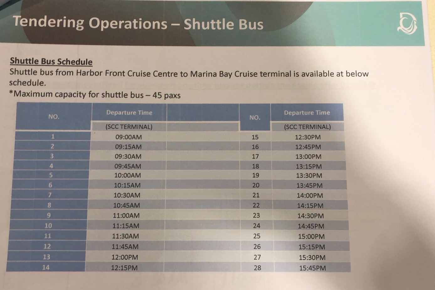 STEP SIX: SHUTTLE BUS SERVICES Guests who have parked their cars at the Marina Bay Cruise Centre Singapore will be able to take the complimentary shuttle bus services from Singapore Cruise Centre to Marina Bay Cruise Centre. With a maximum capacity of 45 passengers per trip, and a wait time of 15 minutes between trips, passengers will receive seamless connection between the two passenger terminals.