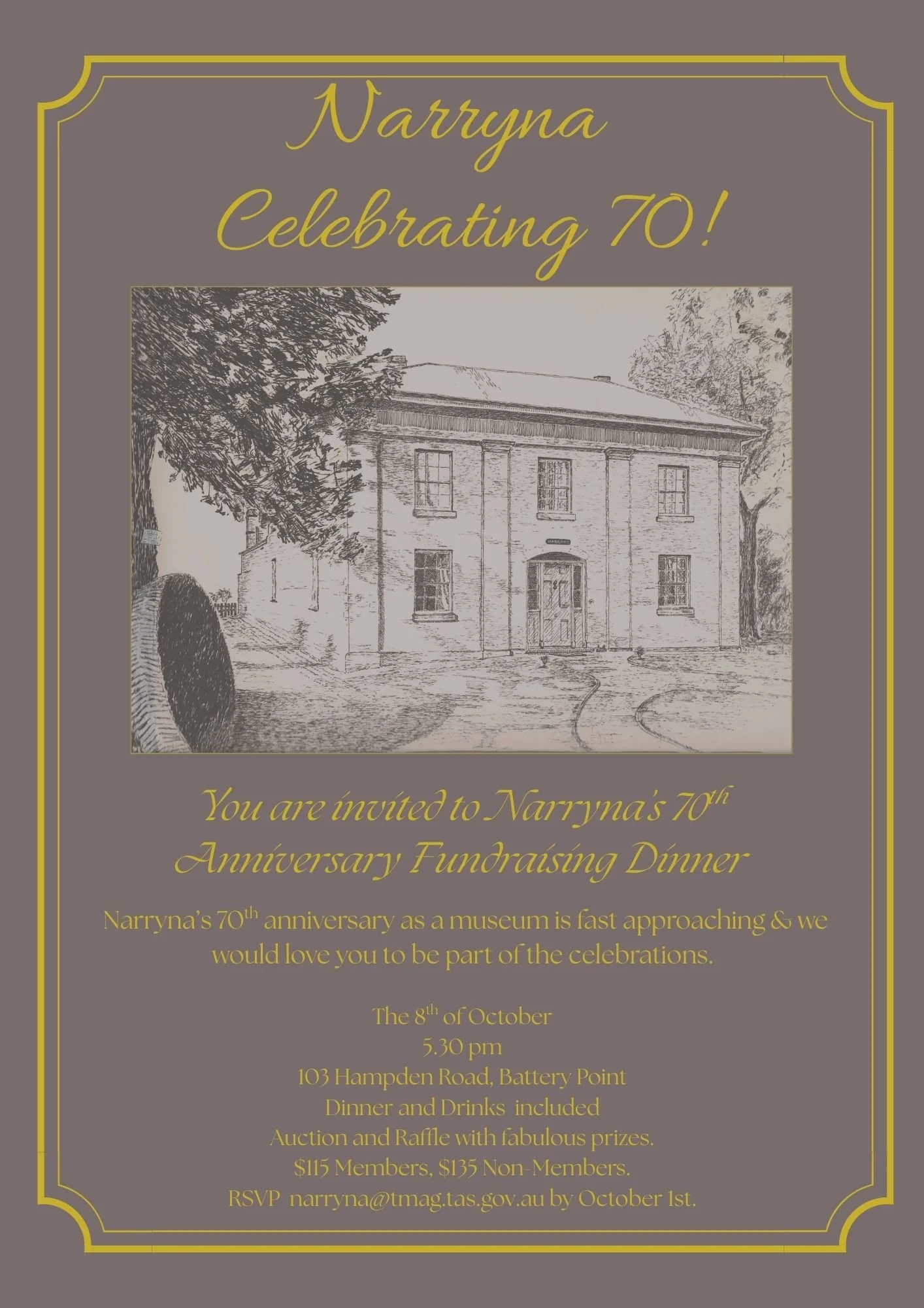 Narryna, Celebrating 70!