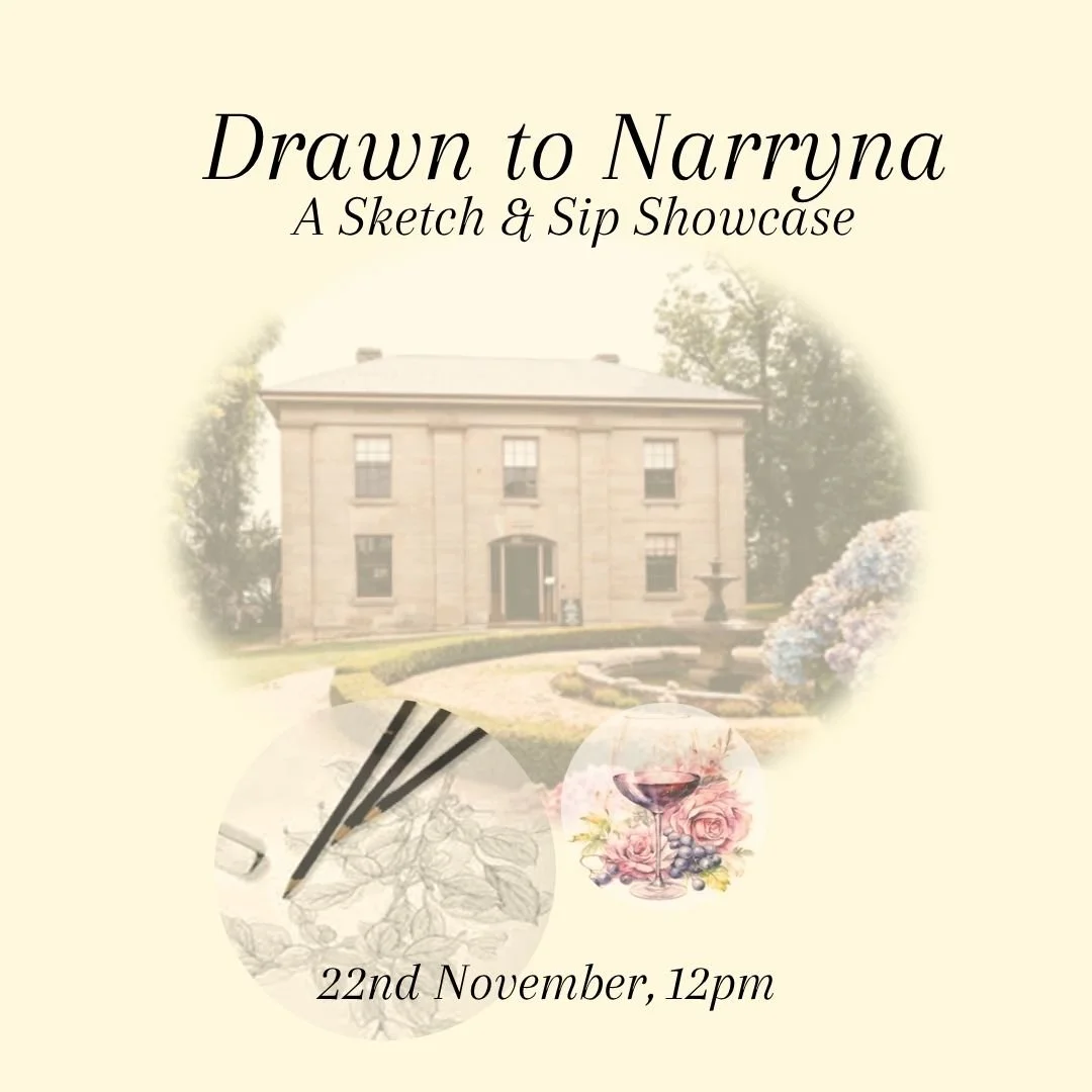Drawn to Narryna - A Sip and Sketch Showcase