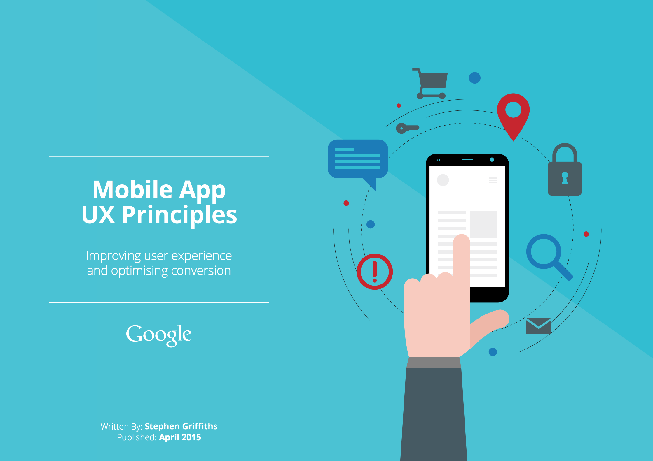 Google Mobile App UX Principles (by Stephen Griffiths)