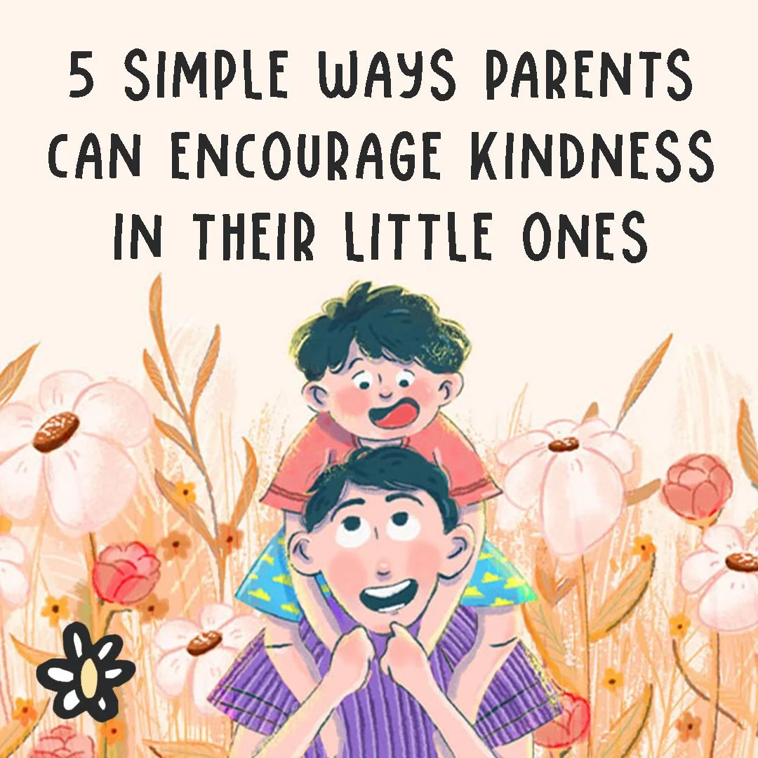 Simple ways parents can encourage kindness in their little ones