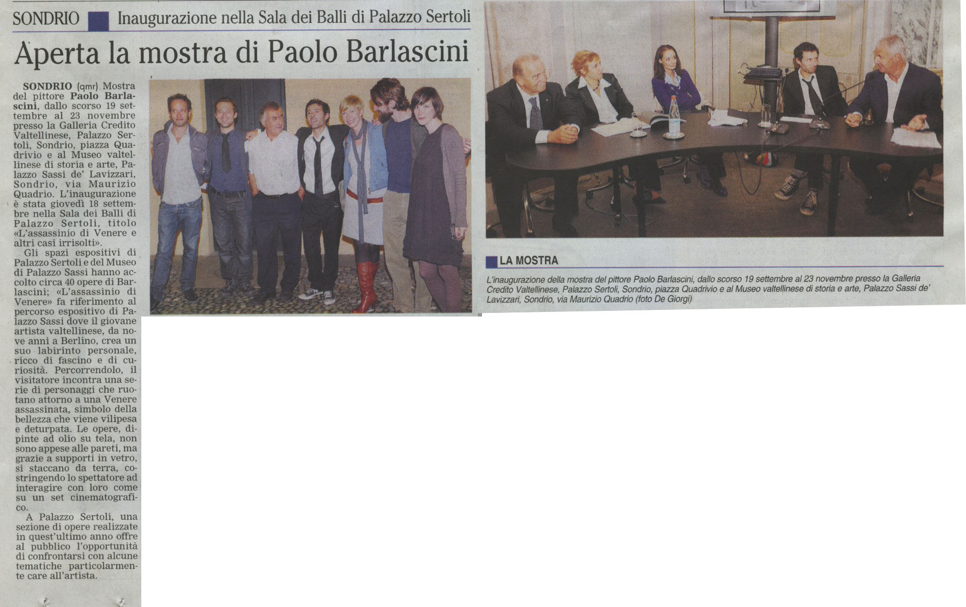 “l´assassinio di venere..”, settembre 2008, with fernando gianesini and rino bertini.