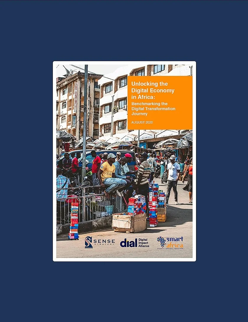 Unlocking the Digital Economy in Africa - New report by Smart Africa, DIAL and Sense Strategy