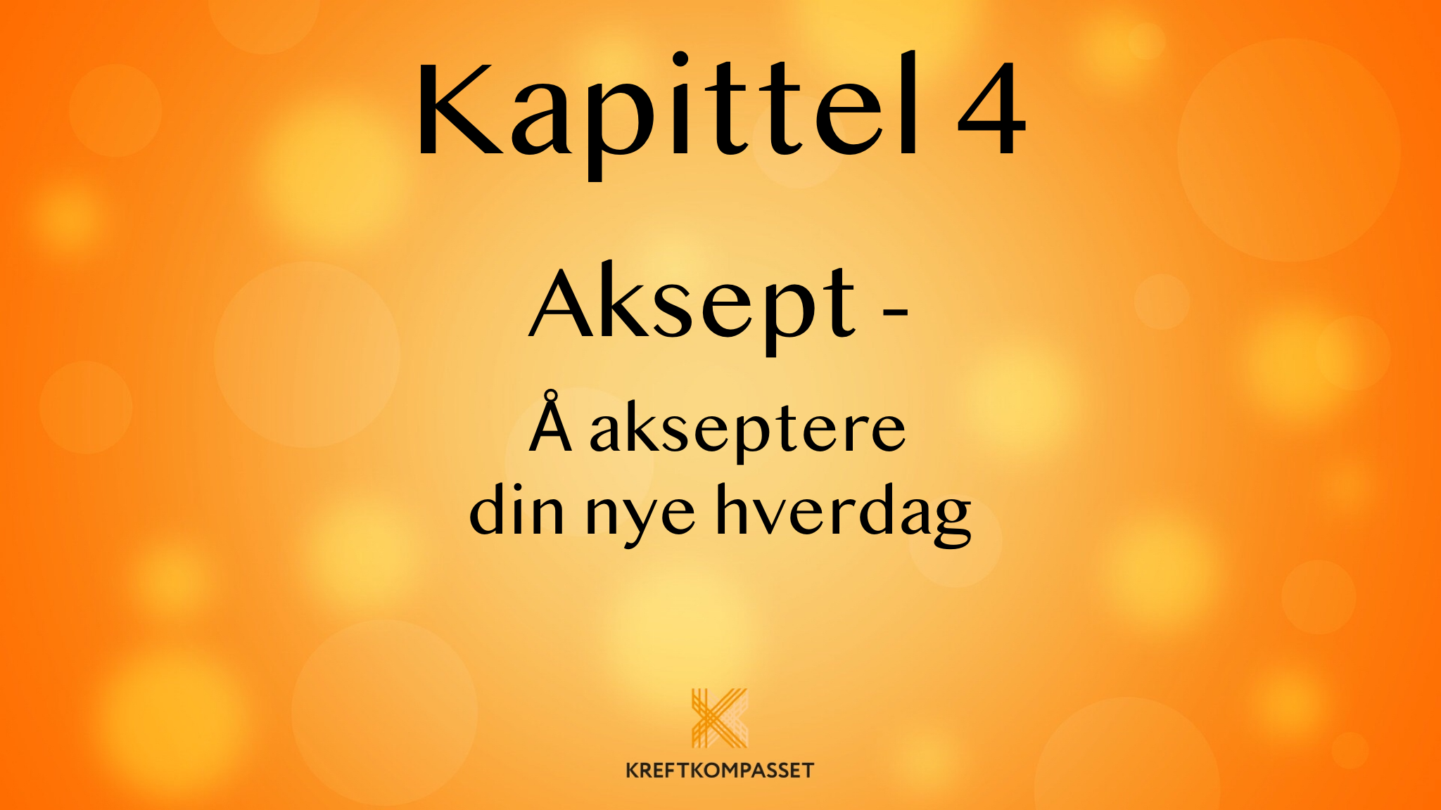 Å akseptere din nye hverdag