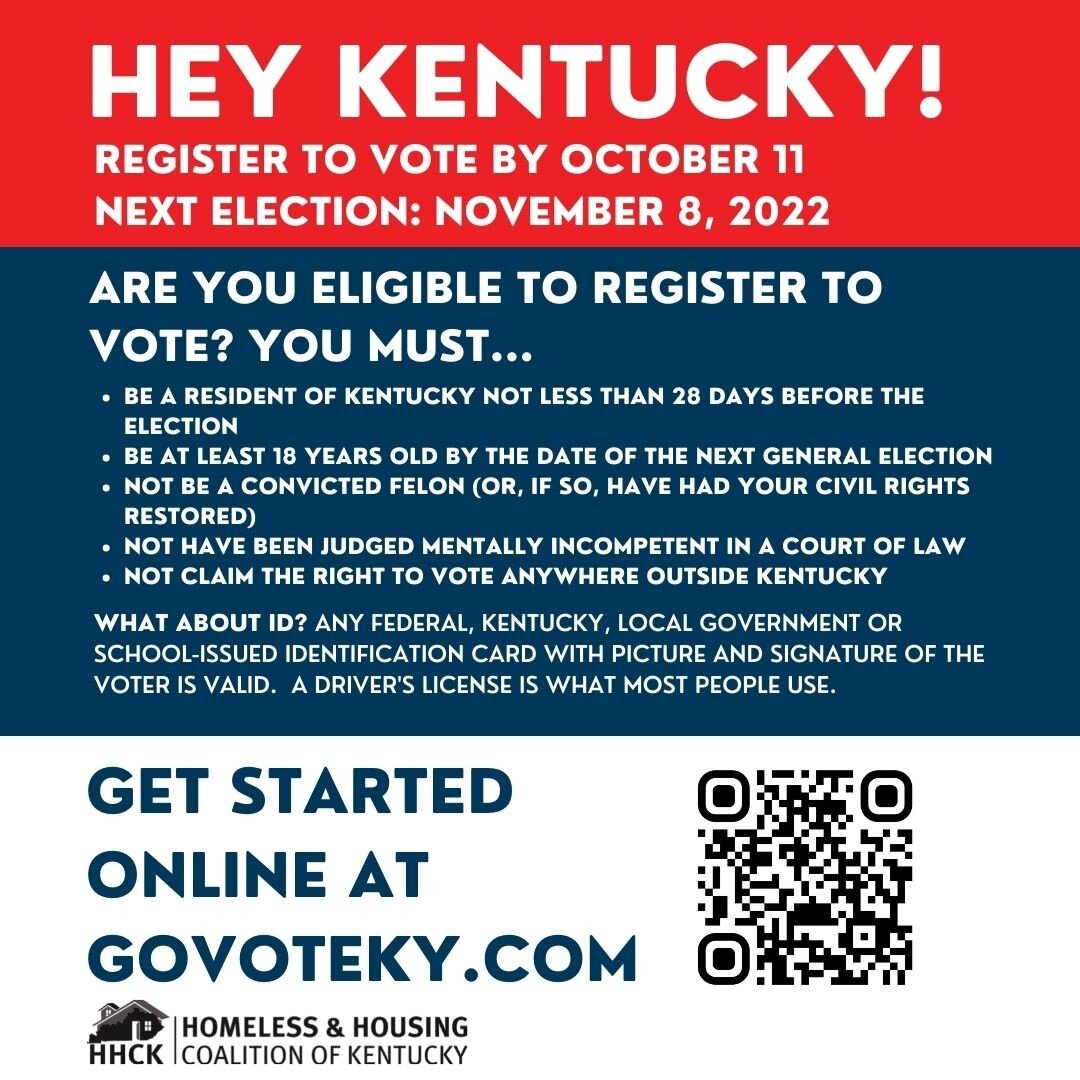 Don't forget to register to vote! 
Visit GoVoteKY.com to get started.
See our 2022 Legislative Priorities: www.hhck.org/state-priorities
#GoVoteKY #OurHomesOurVotes