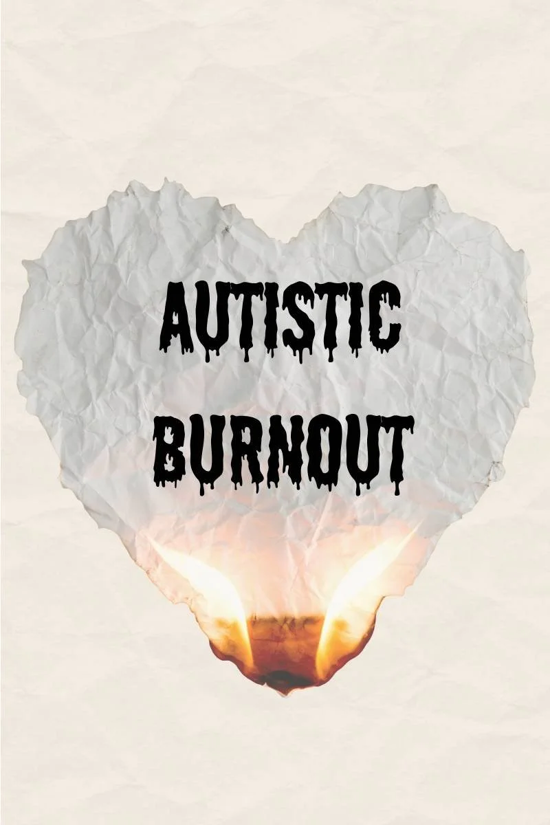 Understanding Autistic Burnout
