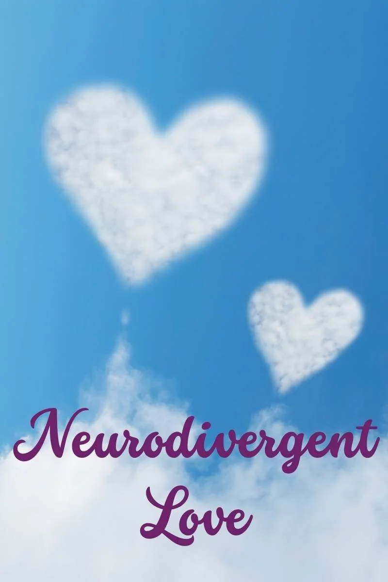 Navigating Neurodivergent Love