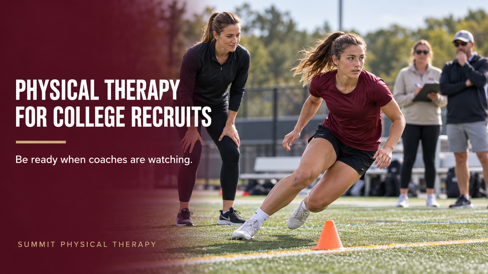 Physical Therapy for College Recruits: Be Ready When Coaches Are Watching