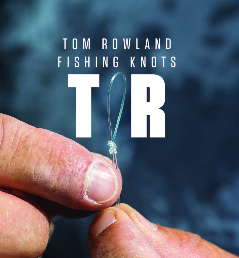 Tom Rowland's Fishing Knots