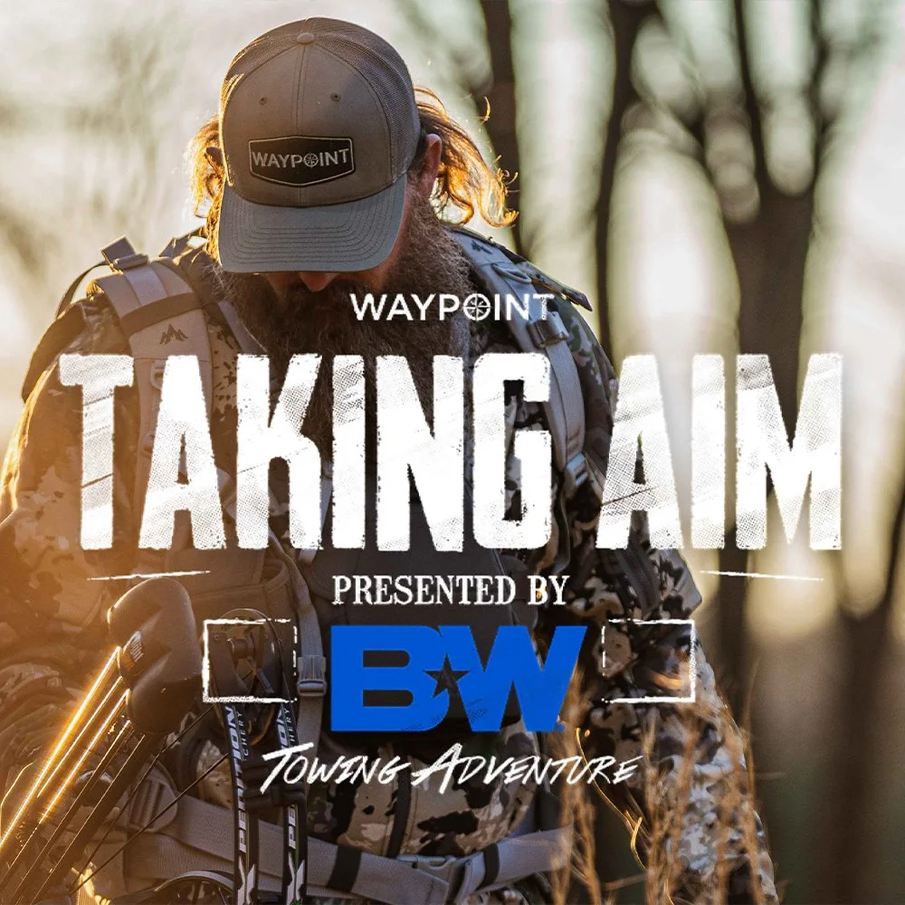 Waypoint TV’s Taking Aim block on Tuesday Evenings