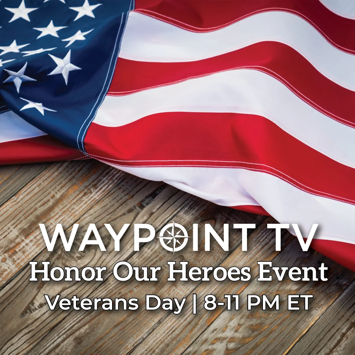 Waypoint TV Honors &amp; Thanks Veterans in Special Three-Hour Event 