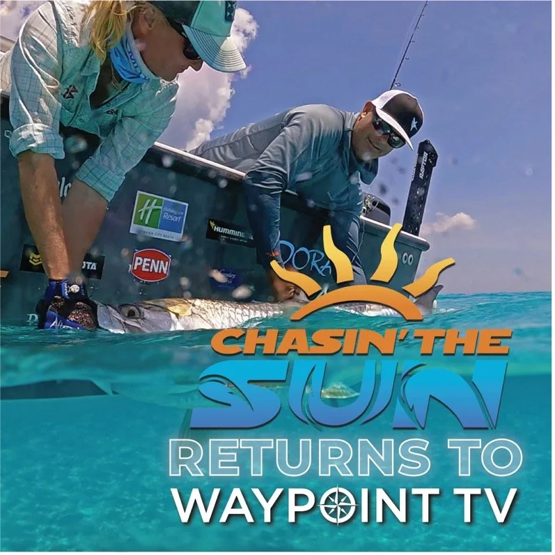 Waypoint TV Announces the Return of Award-Winning Chasin’ the Sun TV