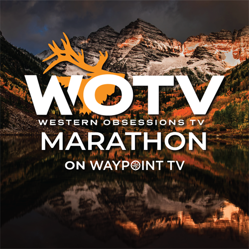 Waypoint TV Hosts Western Obsessions Marathon