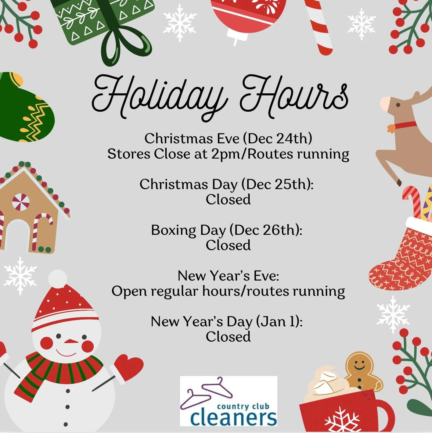 Holiday Hours Alert.

We will be closing early on Christmas Eve at 2pm.  Drivers are still out picking up and delivering on Christmas Eve.

We will be closed on December 25th and December 26th. 

Stores are back open on Saturday for regular hours and
