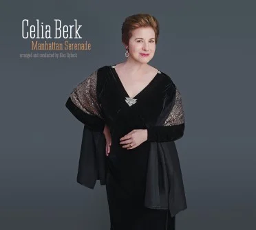 Celia Berk’s new album, “Manhattan Serenade”