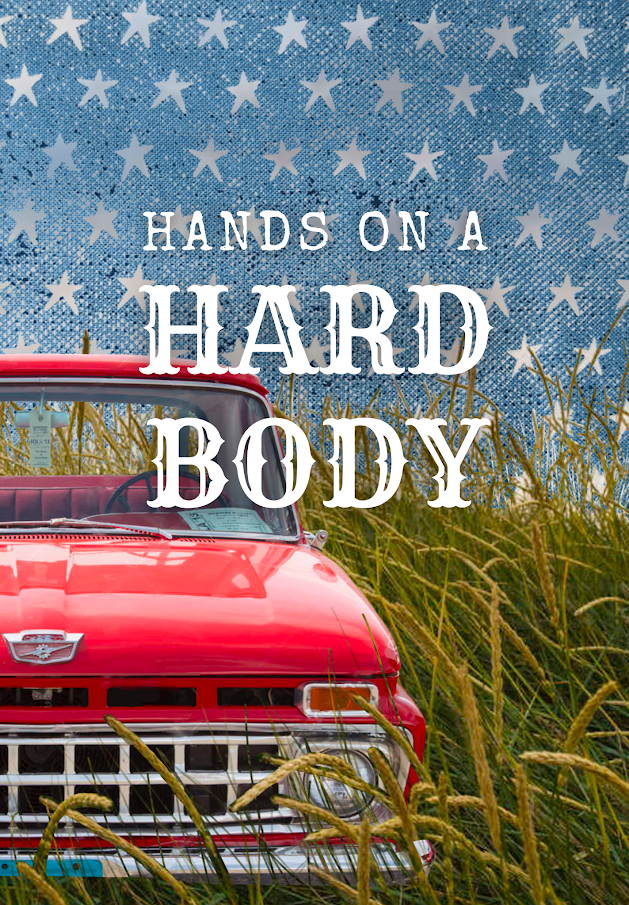 Hands On A Hard Body Presented at the GF County Fairgrounds — Empire