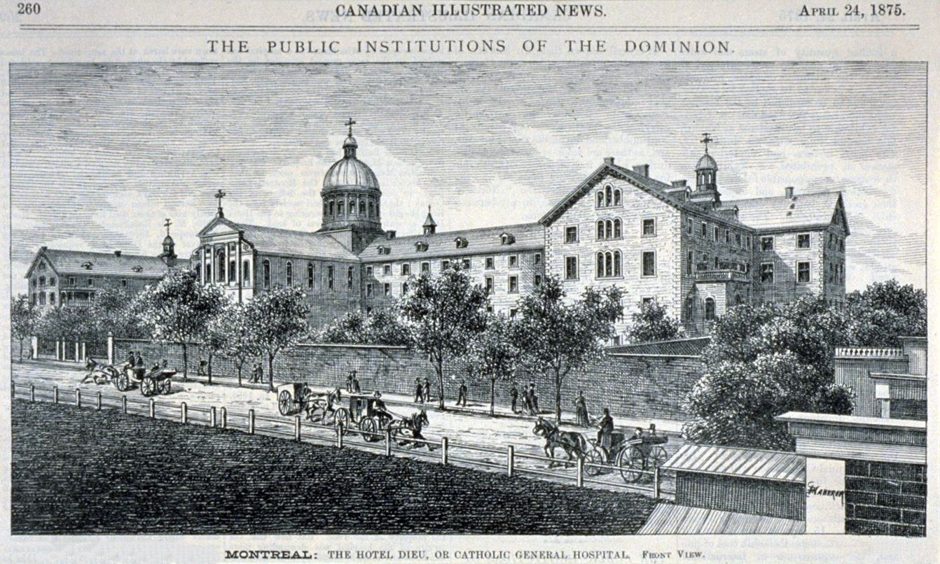 « Montréal : l'Hôtel-Dieu, ou Hôpital général catholique, vue de face) ». Image publiée dans Canadian Illustrated News, 24 avril 1875 (Bibliothèque et Archives nationales du Québec). 