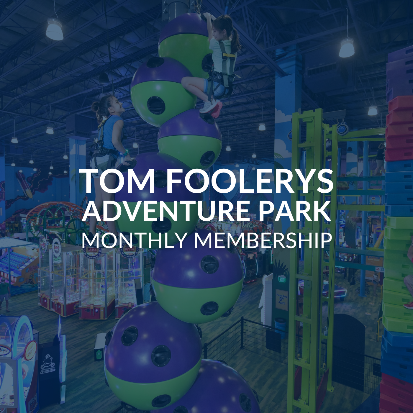 Tom Foolerys Adventure Park Membership (Monthly)