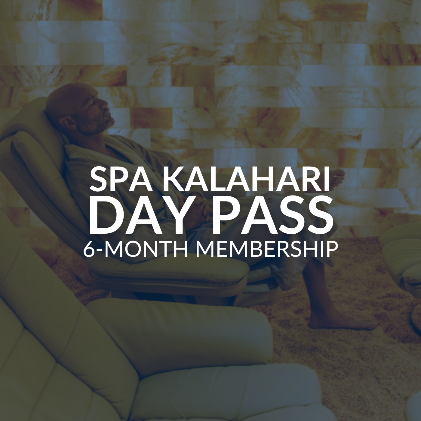 Spa Kalahari Day Pass Membership (6-Months)