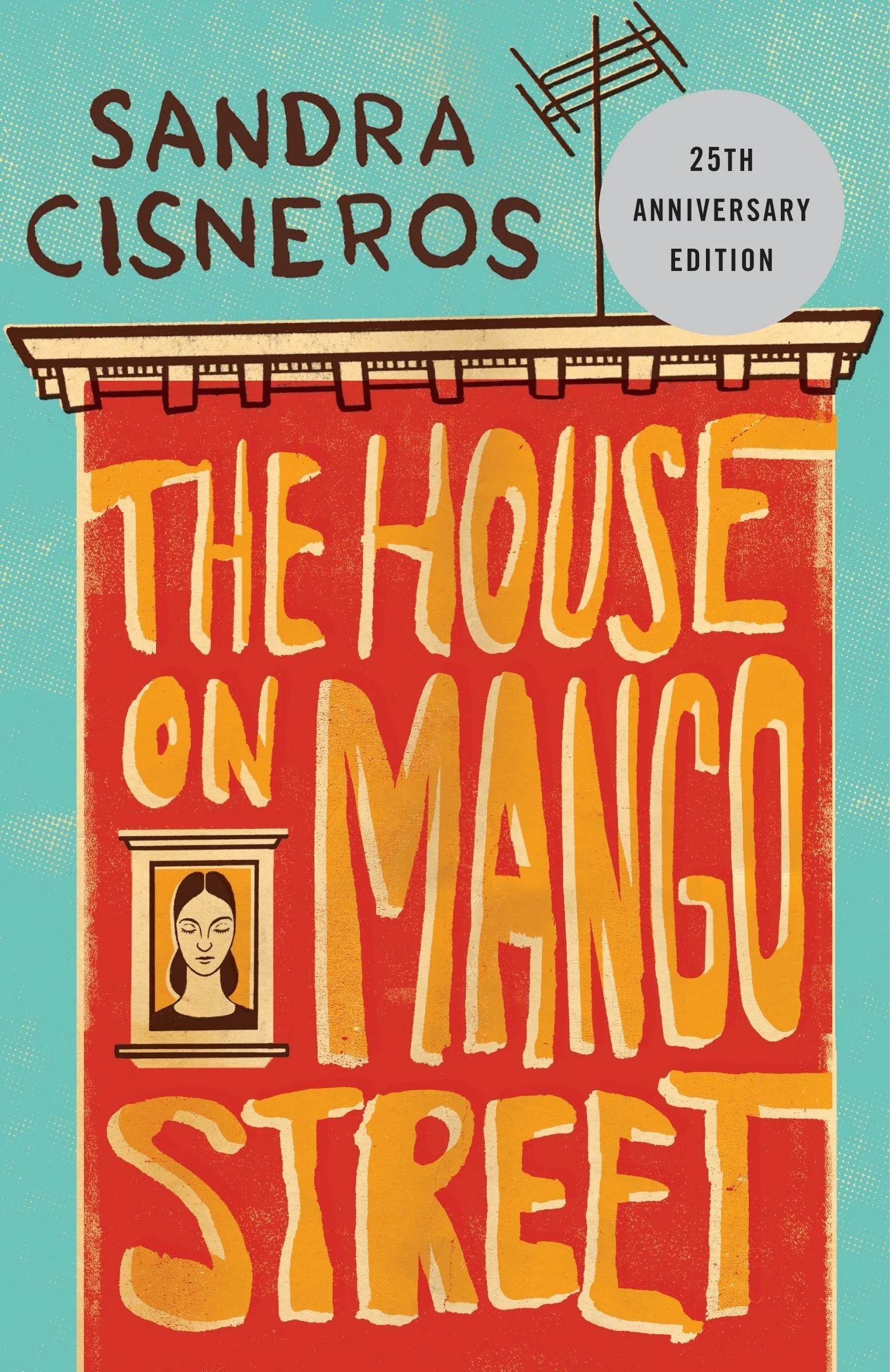 The House on Mango Street by Sandra Cisneros.