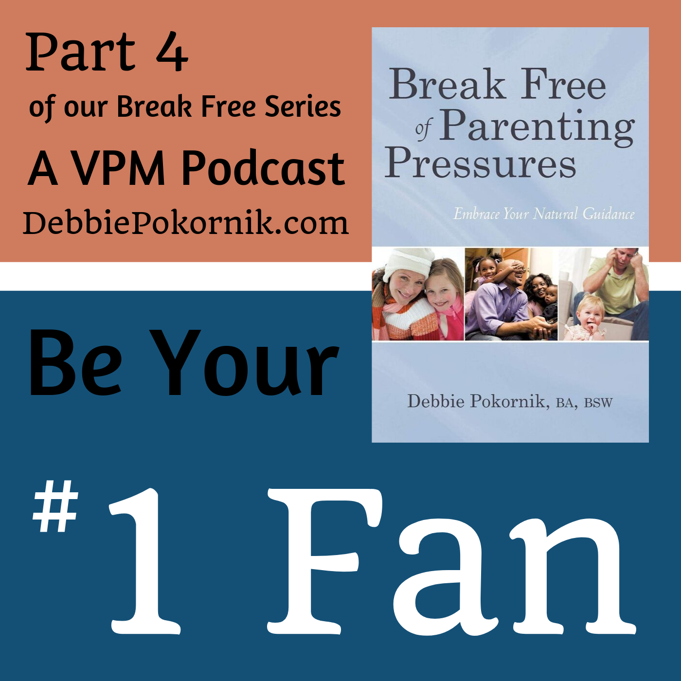 Be Your Number-One Fan