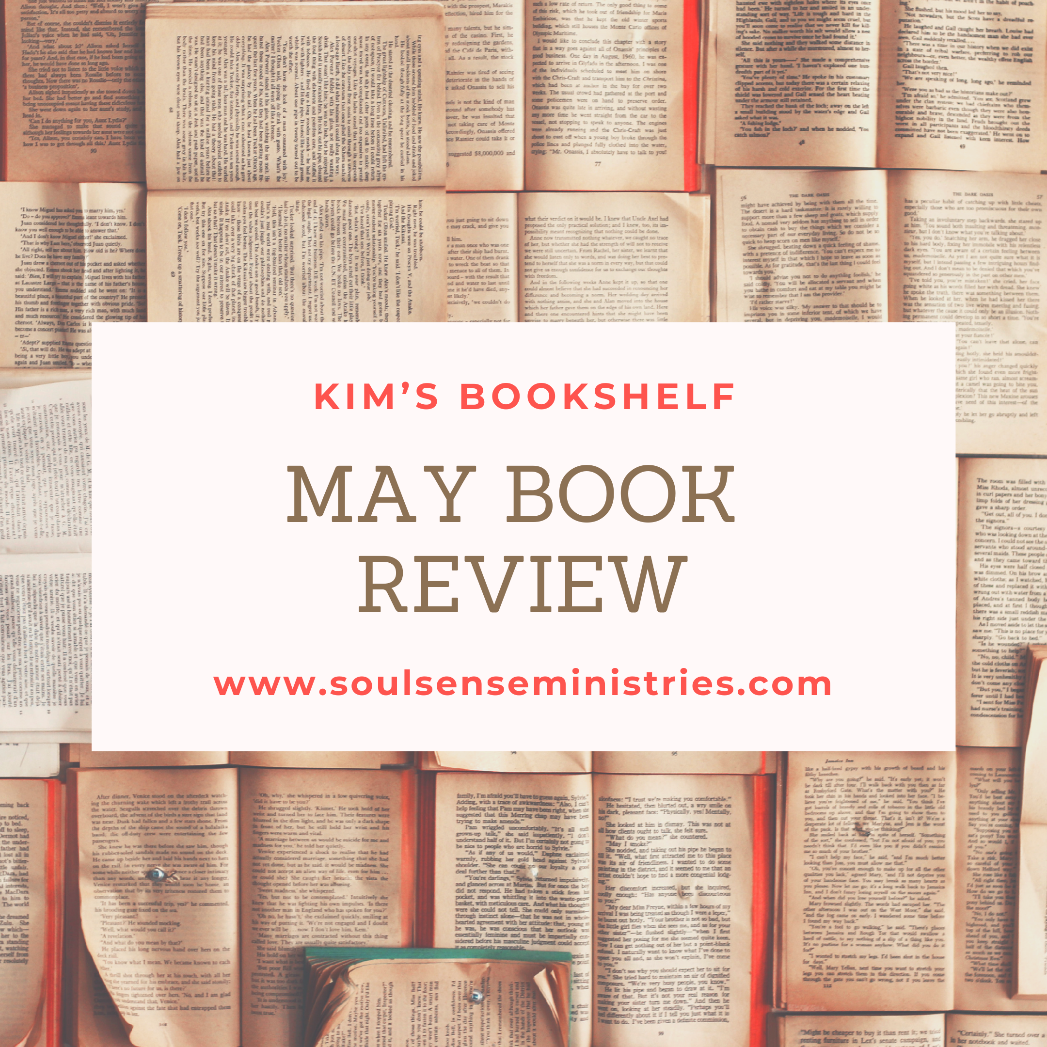 Kim’s Bookshelf: May Book Reviews