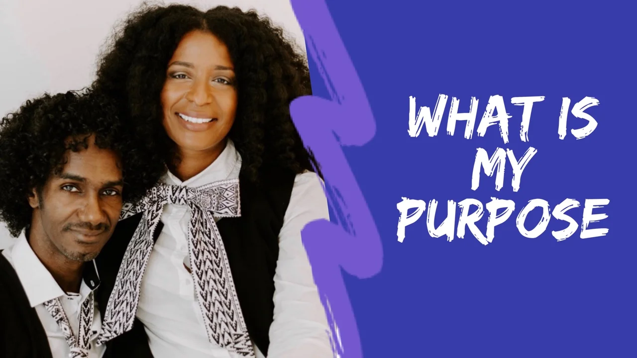 What is my PURPOSE?