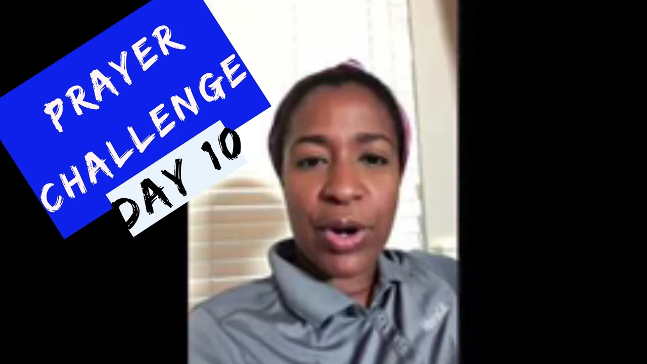 30-DAY PRAYER CHALLENGE | Day 10