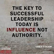 Leadership is influence not authority.jpg