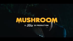FORD EV MUSHROOM FILM
