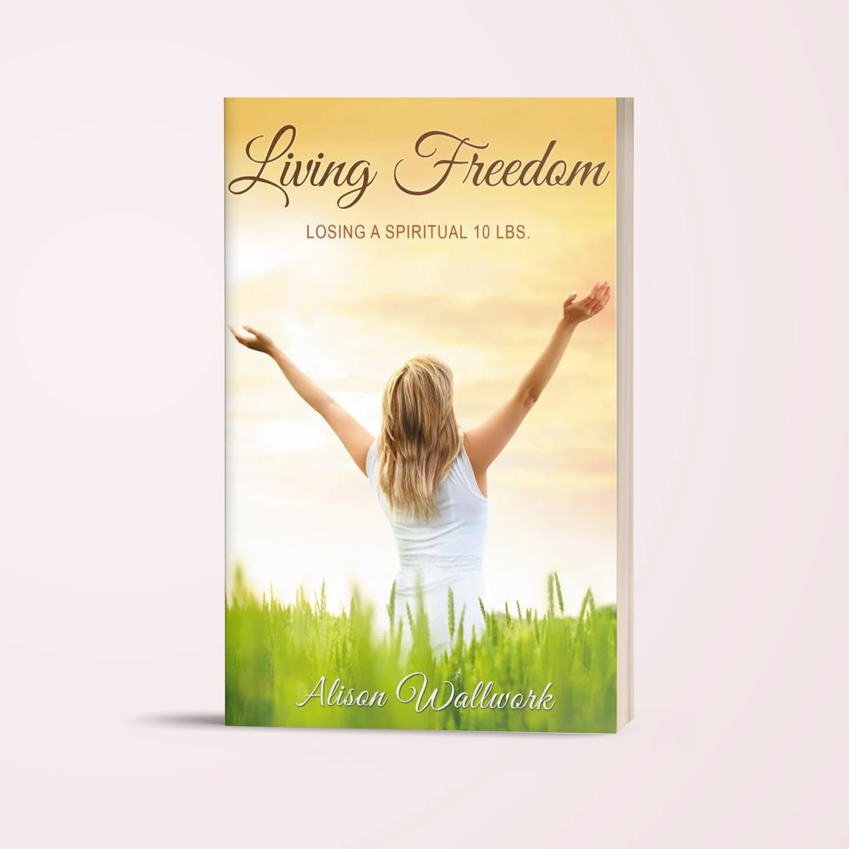 LIVING-FREEDOM-ALISON-WALLWORK-BEST-SELLING-AUTHOR.jpg