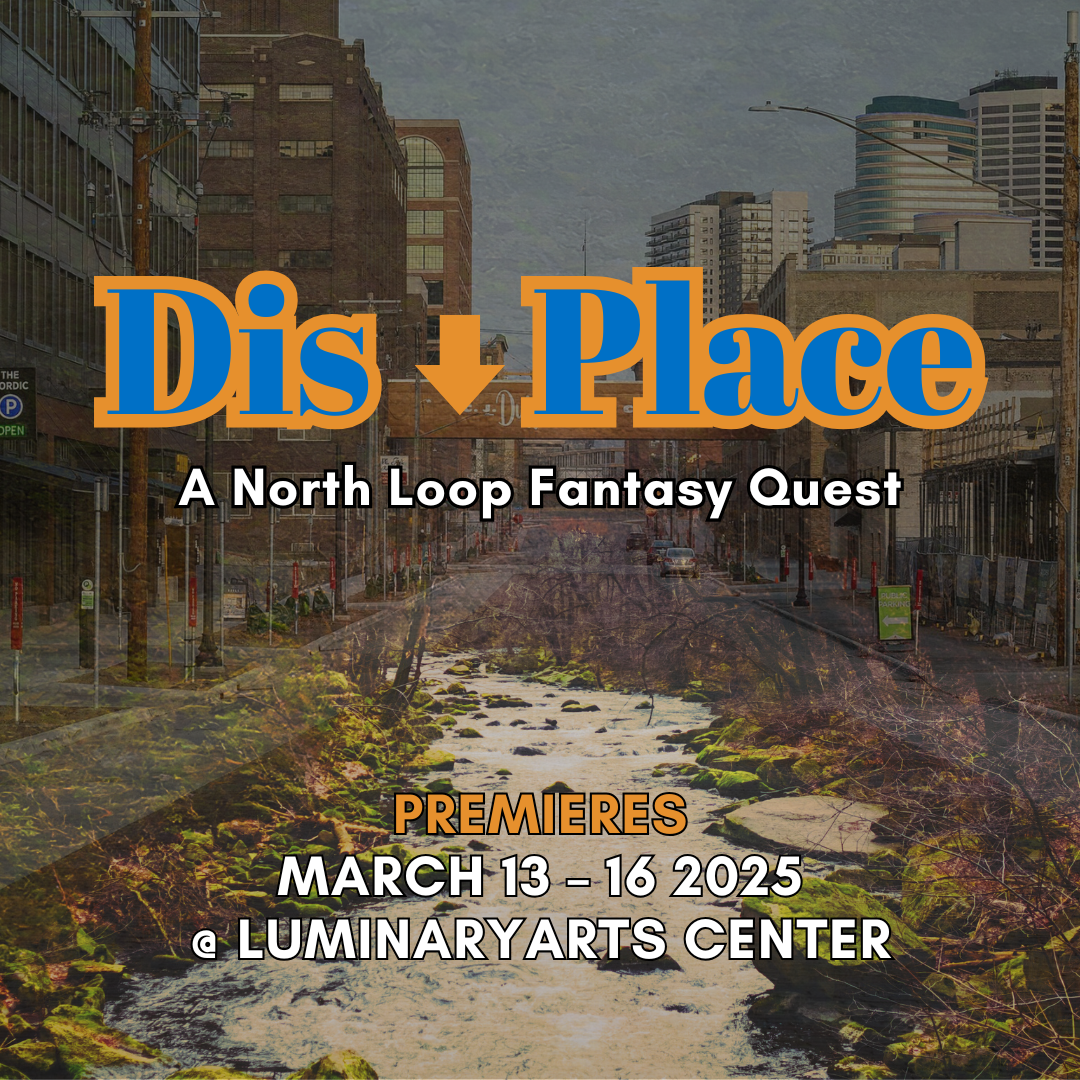 DisPlace: A North Loop Fantasy Quest 