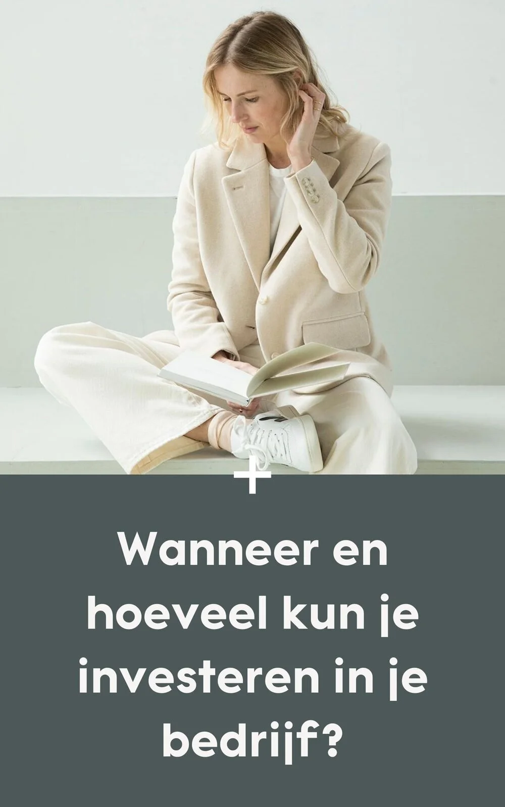 Wanneer en hoeveel kun je investeren in je bedrijf?