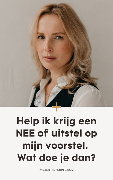 Help ik krijg een afwijzing of uitstel op mijn offerte. Wat doe je dan?
