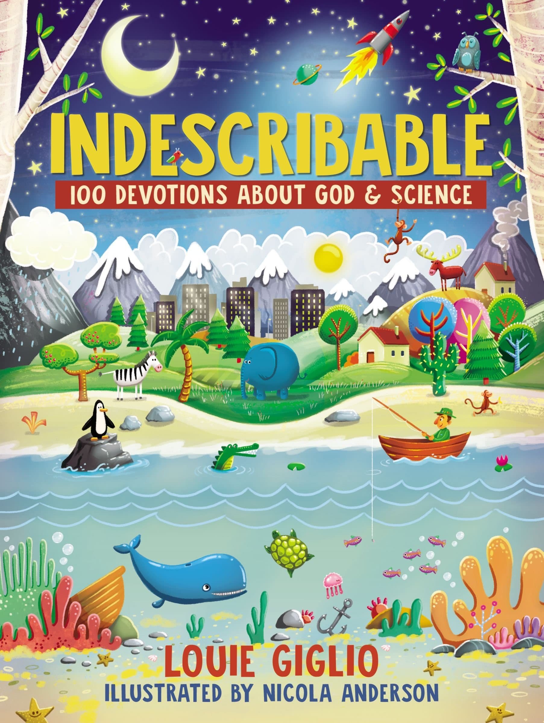 Indescribable: 100 Devotions for Kids