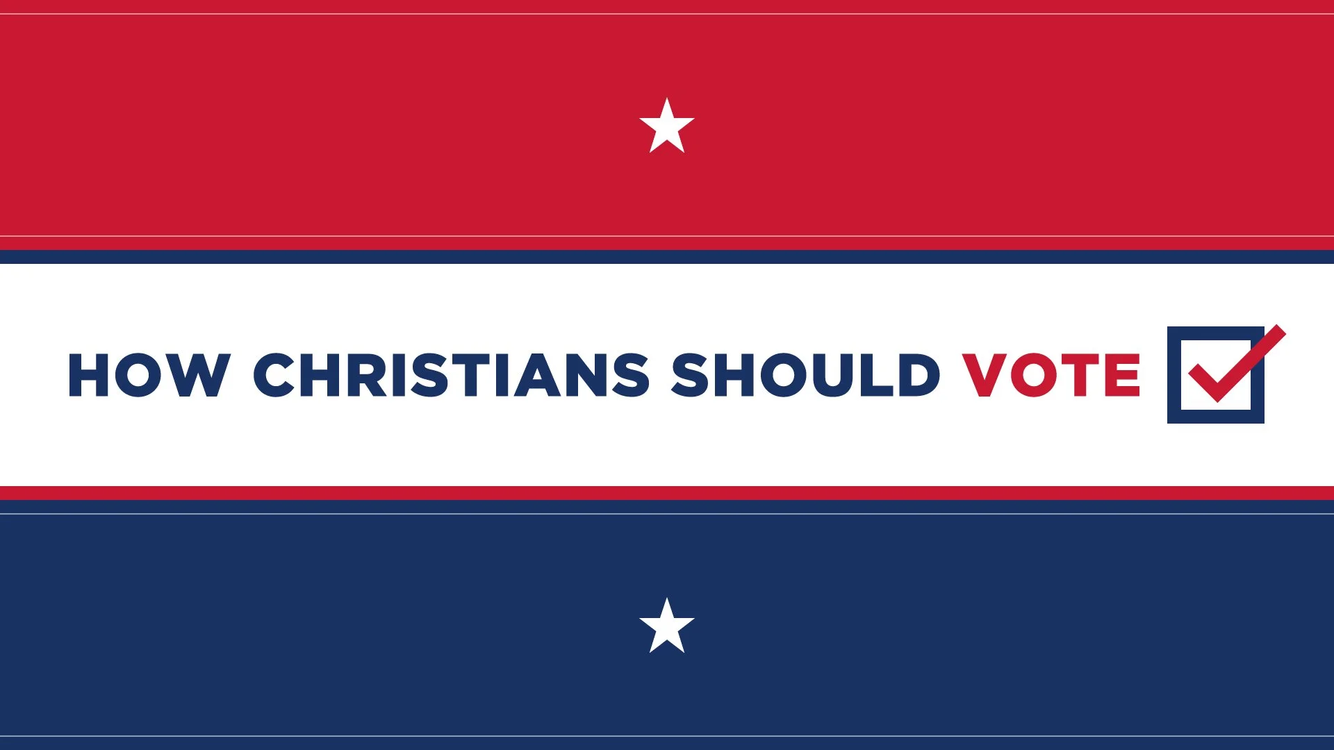 How Christians Should Vote