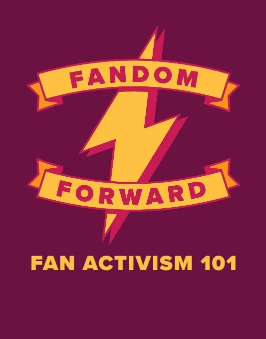 Fan Activism 101