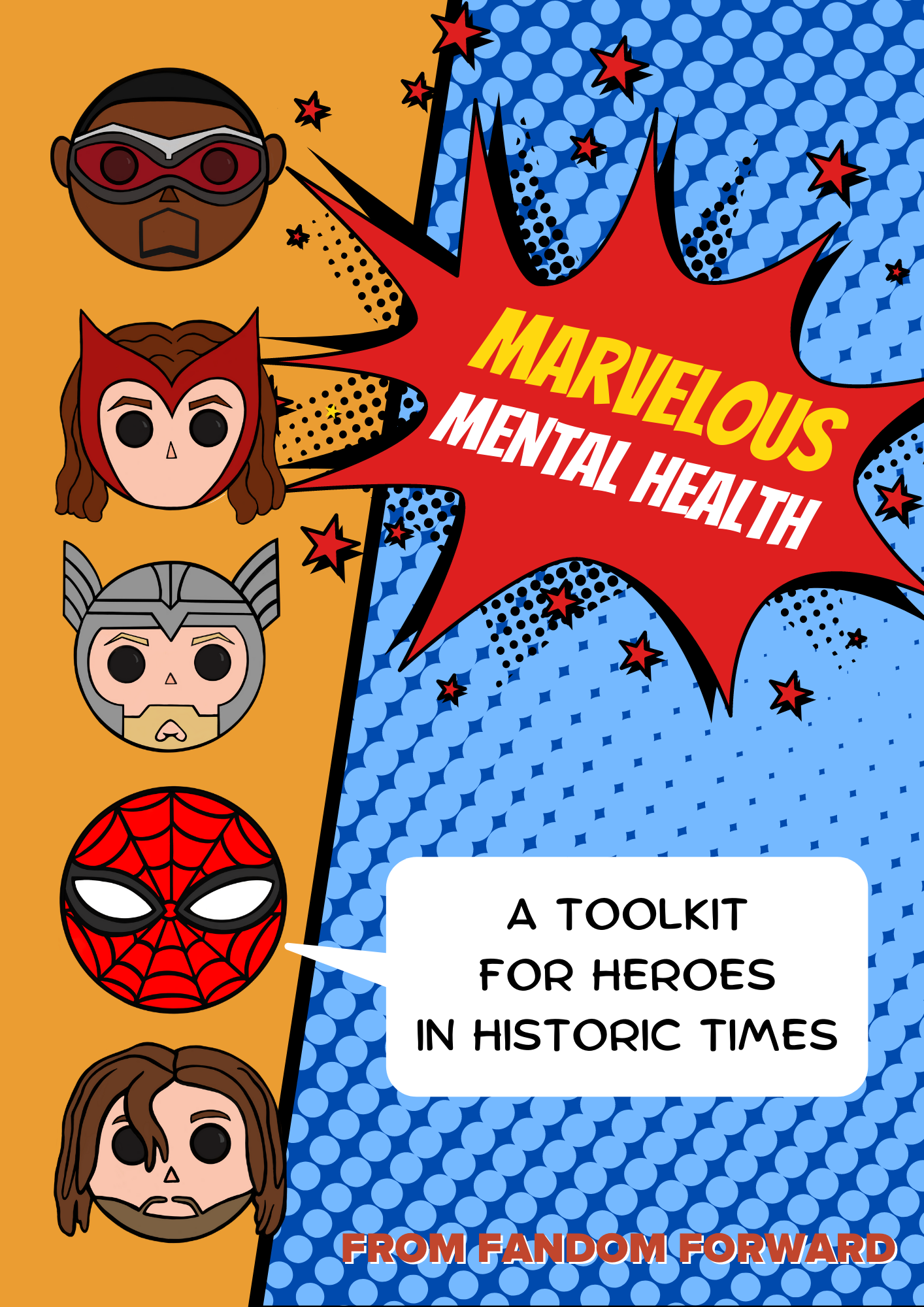 A comic book cover featuring Funko-style heads of Sam, Wanda, Thor, Spiderman, and Bucky next to an exploding star that reads "Marvelous Mental Health". A speech bubble near Spiderman says "A toolkit for heroes in historic times".