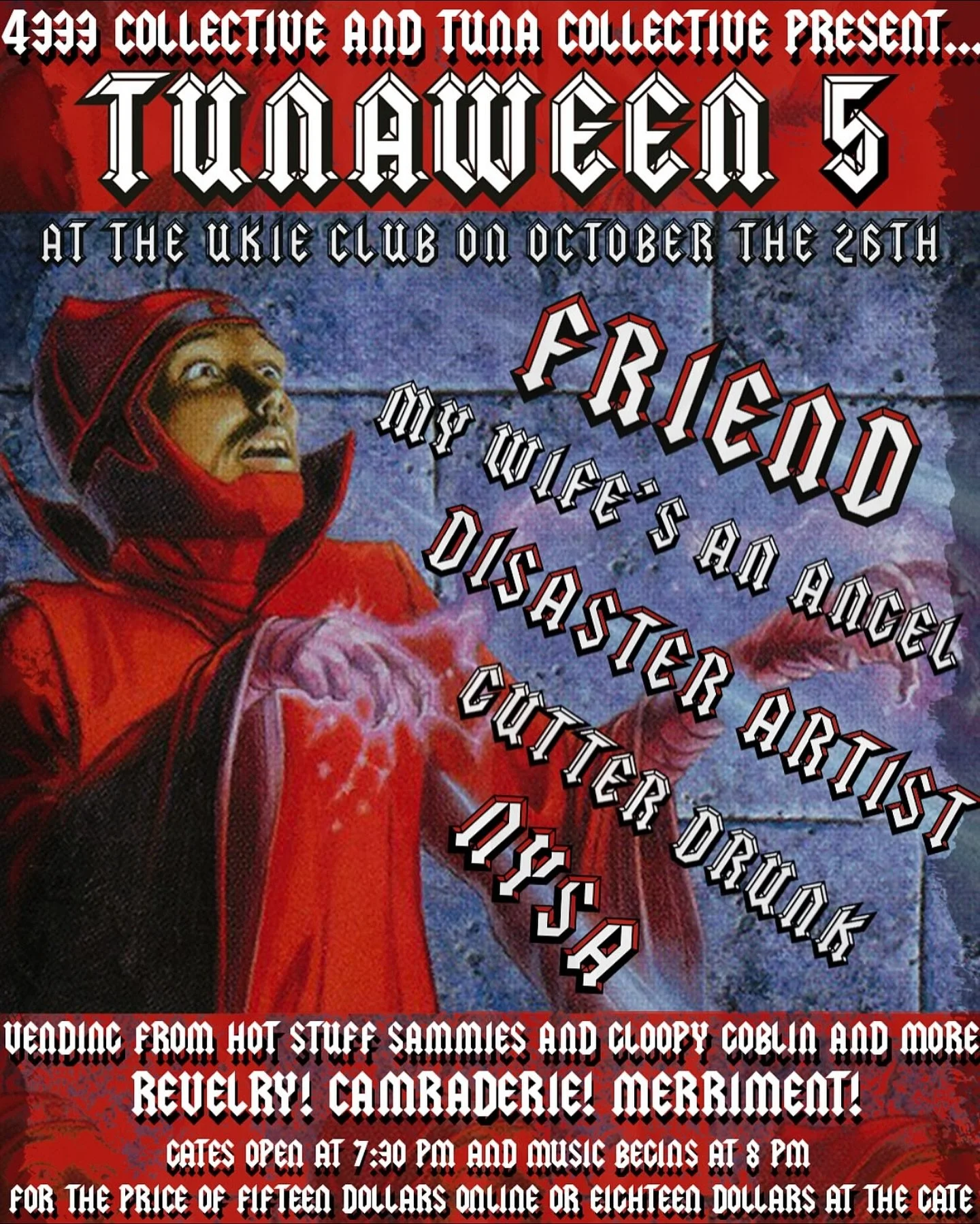 TUNAWEEN IS BACK 🐟 👻 

Thanks to @tuna.collective, Halloween is coming early to Ukie Club with the unbelievable lineup of @friend.phl, @mywifesanangel, @disasterartistband, @gutterdrunkofficial, and @nysa.band! 

Come out, wear your costume, have a