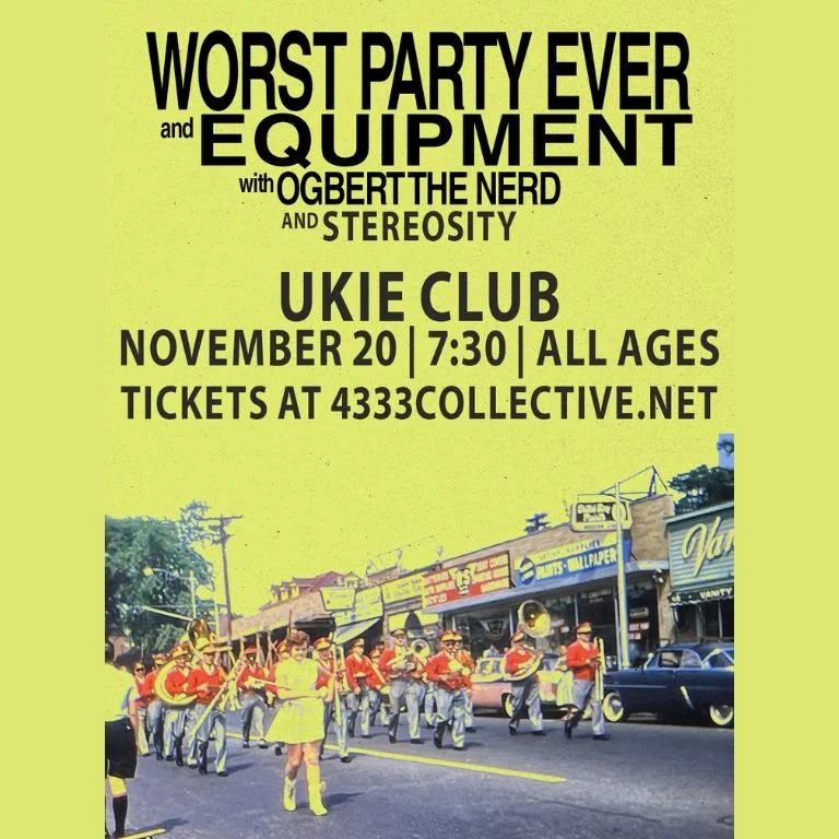 Worst Party Ever, Equipment, Ogbert the Nerd, and Stereosity