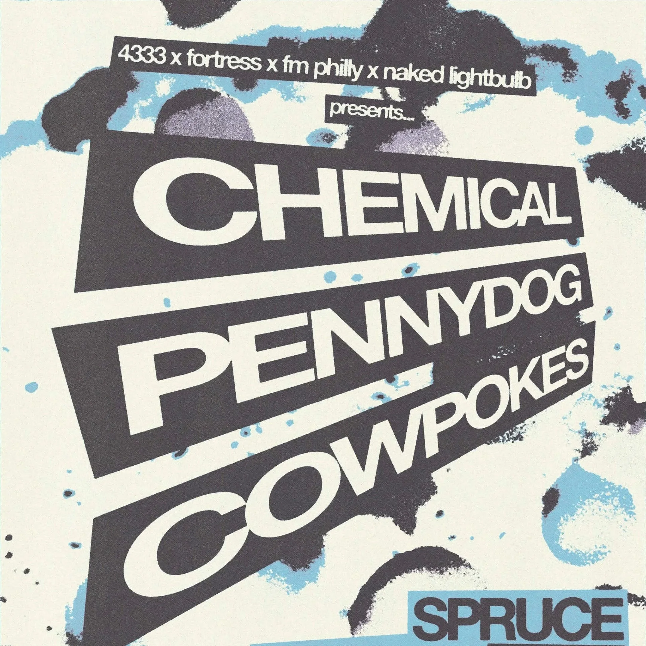 [FREE SHOW] Chemical, Pennydog, and Cowpokes
